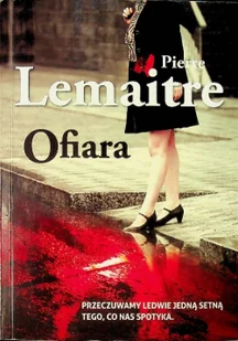 Lemaitre Pierre Ofiara - Kryminały - miniaturka - grafika 2