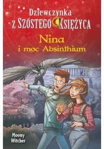 Olesiejuk Sp. z o.o. Nina i moc Absinthium Tom 6 Dziewczynka z Szóstego Księżyca - Witcher Moony - Książki edukacyjne - miniaturka - grafika 2
