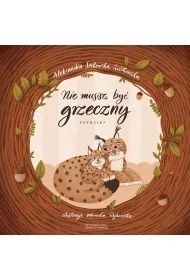 Nie musisz być grzeczny. Potrzeby - Aleksandra Srokowska-Ziółkowska - Książki edukacyjne - miniaturka - grafika 1
