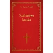 Szaleństwo krzyża - Religia i religioznawstwo - miniaturka - grafika 1