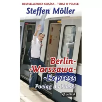 Publicat Berlin-Warszawa-Express - Moller Steffen - Felietony i reportaże - miniaturka - grafika 2