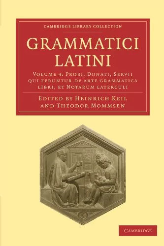 CAMBRIDGE UNIVERSITY PRESS Grammatici Latini - Keil Heinrich