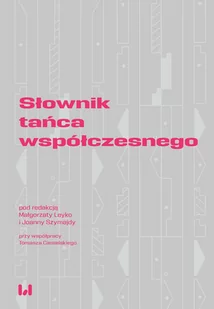 Słownik tańca współczesnego - Kulturoznawstwo i antropologia - miniaturka - grafika 1