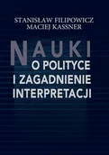 Polityka i politologia - Nauki o polityce i zagadnienia interpretacji - miniaturka - grafika 1