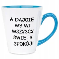 Kubki - Kubek Latte Niebiesko Biały DAJCIE MI SPOKÓJ 300 ml Na Prezent Zabawne Wz - miniaturka - grafika 1