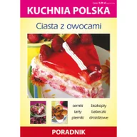 Ciasta, desery, wypieki - Literat Ciasta z owocami - Poradnik - Anna Smaza - miniaturka - grafika 1