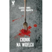 Zysk i S-ka Torres Claudia, Krawczyk Jacek Chomik na widelcu - Kryminały - miniaturka - grafika 1