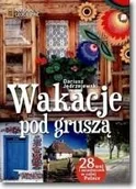 Albumy krajoznawcze - Wakacje pod gruszą - miniaturka - grafika 1