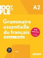 Książki do nauki języka francuskiego - 100% FLE Grammaire essentielle du franais A2 + app - praca zbiorowa - miniaturka - grafika 1