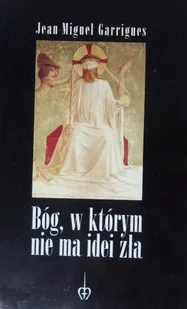 Bóg w którym nie ma idei zła - Religia i religioznawstwo - miniaturka - grafika 1