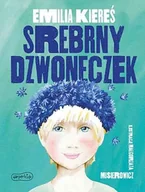 Baśnie, bajki, legendy - Harperkids Srebrny dzwoneczek - Emilia Kiereś - miniaturka - grafika 1