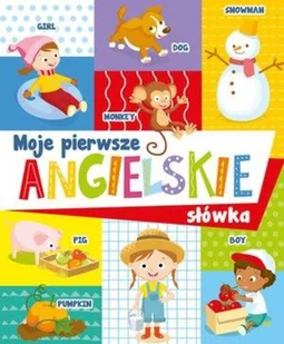 Olesiejuk Sp. z o.o. Moje pierwsze angielskie słówka praca zbiorowa - Książki edukacyjne - miniaturka - grafika 2