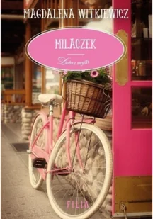 Magdalena Witkiewicz Milaczek - Romanse - miniaturka - grafika 2
