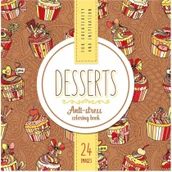 Poradniki hobbystyczne - Kolorowanka antystresowa 200x200 12 Desserts Nowa - miniaturka - grafika 1