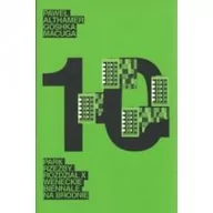 Książki o kulturze i sztuce - MUZEUM SZTUKI NOWOCZESNEJ W WARSZAWIE Park Rzeźby na Bródnie. Rozdział X  Weneckie Biennale na Bródnie ALTHAMER PAWEŁ, MACUGA GOSHKA - miniaturka - grafika 1