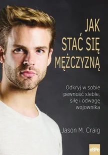 Jak stać się mężczyzną Craig Jason M - Religia i religioznawstwo - miniaturka - grafika 2