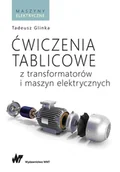Technika - Wydawnictwo Naukowe PWN Ćwiczenia tablicowe z transformatorów i maszyn elektrycznych - miniaturka - grafika 1