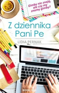 Z Dziennika Pani Pe Lidia Pernak - Publicystyka - miniaturka - grafika 2