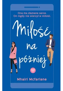 Miłość na później - Opowiadania - miniaturka - grafika 2