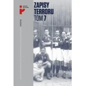 Historia Polski - INST.PILECKIEGO Zapisy Terroru. Tom 7. Ofiary zbrodniczej medycyny praca zbiorowa - miniaturka - grafika 1