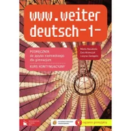 Podręczniki dla liceum - Kozubska Marta, Krawczyk Ewa, Zastąpiło Lucyna www.weiter_deutsch-1 Podręcznik do języka niemieckiego Kurs kontynuacyjny - miniaturka - grafika 1