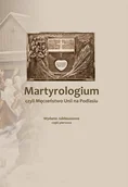 Religia i religioznawstwo - Martyrologium czyli Męczeństwo Unii cz.1 Nowa - miniaturka - grafika 1