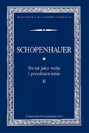Filozofia i socjologia - Wydawnictwo Naukowe PWN Świat jako wola i przedstawienie, tom 2 - Arthur Schopenhauer - miniaturka - grafika 1