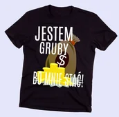 Koszulki męskie - koszulka męska JESTEM GRUBY BO MNIE STAĆ - miniaturka - grafika 1