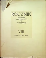 Książki o kulturze i sztuce - Rocznik Muzeum Narodowego w Warszawie VIII - miniaturka - grafika 1