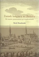 Historia Polski - Zamek książęcy w Oleśnicy - miniaturka - grafika 1