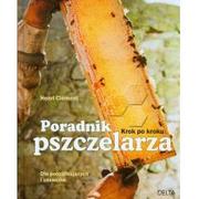 Rośliny i zwierzęta - Delta W-Z Oficyna Wydawnicza Poradnik pszczelarza Krok po kroku - Clement Henri - miniaturka - grafika 1