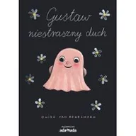 Baśnie, bajki, legendy - ADAMADA Gustaw niestraszny duch - Guido Van Genechten - miniaturka - grafika 1