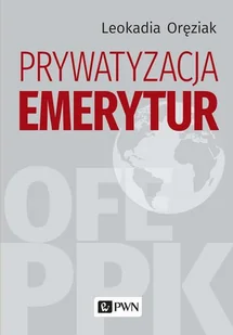 Prywatyzacja emerytur | - Zarządzanie - miniaturka - grafika 1