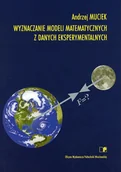 Matematyka - Wyznaczanie modeli matematycznych z danych eksperymentalnych - miniaturka - grafika 1