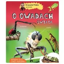 Krzysztof Pabis opowiada o owadach świata Nowa - Rośliny i zwierzęta - miniaturka - grafika 1