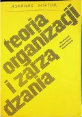 Zarządzanie - Zarys teorii organizacji i zarządzania - miniaturka - grafika 1