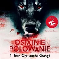 Audiobooki - kryminał, sensacja, thriller - Ostatnie polowanie Jean-Christophe Grangé - miniaturka - grafika 1