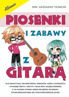 Książka Piosenki i zabawy z gitarą/ABSONIC - Książki o muzyce - miniaturka - grafika 1