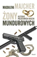 Felietony i reportaże - Żony mundurowych. Historie policyjnych rodzin - miniaturka - grafika 1