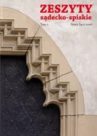 Książki o kulturze i sztuce - Zeszyty sądecko- spiskie, Tom 1 - miniaturka - grafika 1