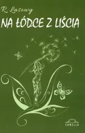 Poezja - Na łódce z liścia - R. Lasowy - miniaturka - grafika 1