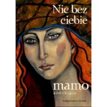 KRYWAJ Nic bez ciebie mamo tom II TW Krystyna Wajda - Poezja - miniaturka - grafika 1
