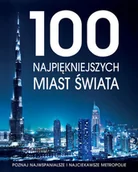 Albumy krajoznawcze - 100 najpiękniejszych miast świata - miniaturka - grafika 1