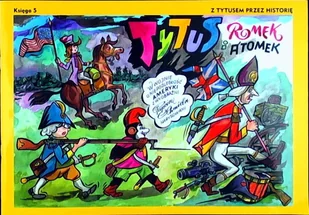 Z Tytusem przez Historię Tytus Romek i Atomek - Komiksy dla młodzieży - miniaturka - grafika 1