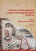 E-booki - historia - Dietetyka i sztuka kulinarna antyku i wczesnego Bizancjum II-VII w Maciej Kokoszko - miniaturka - grafika 1