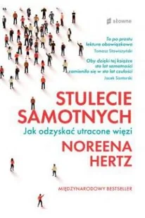Stulecie samotnych Jak odzyskać utracone więzi - Felietony i reportaże - miniaturka - grafika 2