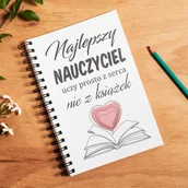 Planery - Notes A6 - Najlepszy Nauczyciel uczy z serca nie z książek - miniaturka - grafika 1