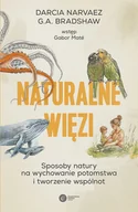 Felietony i reportaże - Naturalne więzi - miniaturka - grafika 1