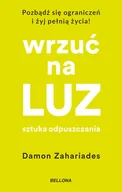 Rozwój osobisty - Wrzuć na luz. Sztuka odpuszczania - miniaturka - grafika 1