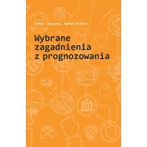 Wybrane zagadnienia z prognozowania Czyżycki Rafał Klóska Rafał - Ekonomia - miniaturka - grafika 1